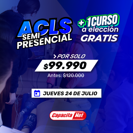 CURSO DE ACLS SEMIPRESENCIAL (24/07/2025) + CURSO A ELECCIÓN – EN SANTIAGO