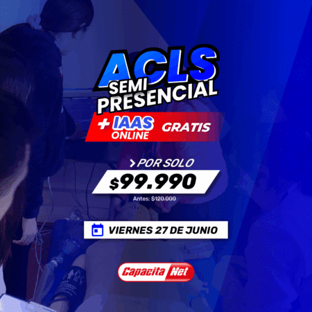 CURSO DE ACLS SEMIPRESENCIAL (27/06/2025) + IAAS 120 HRS – EN SANTIAGO