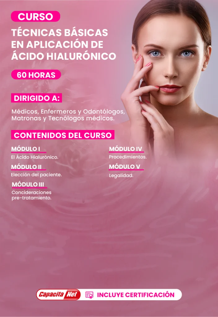 técnicas básicas en aplicación de ácido hialurónico 60 horas online asincrónico